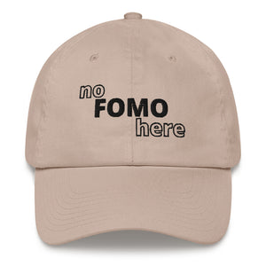 "No FOMO Here" Dad Hat