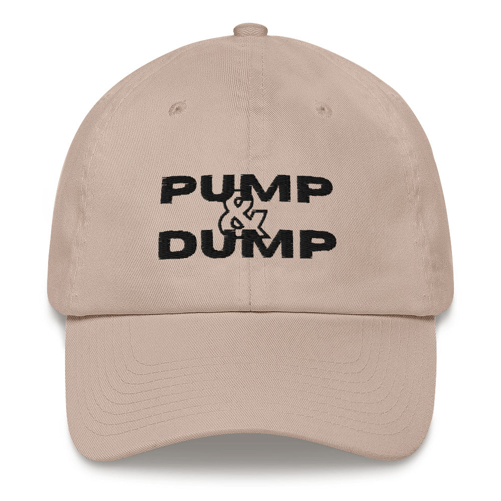 "Pump & Dump" Dad Hat