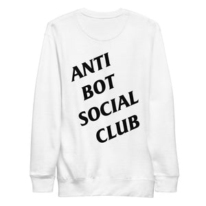 "Anti Bot Social Club" Pullover